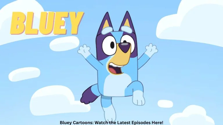 Bluey Cartoons: Watch the Latest Episodes Here!